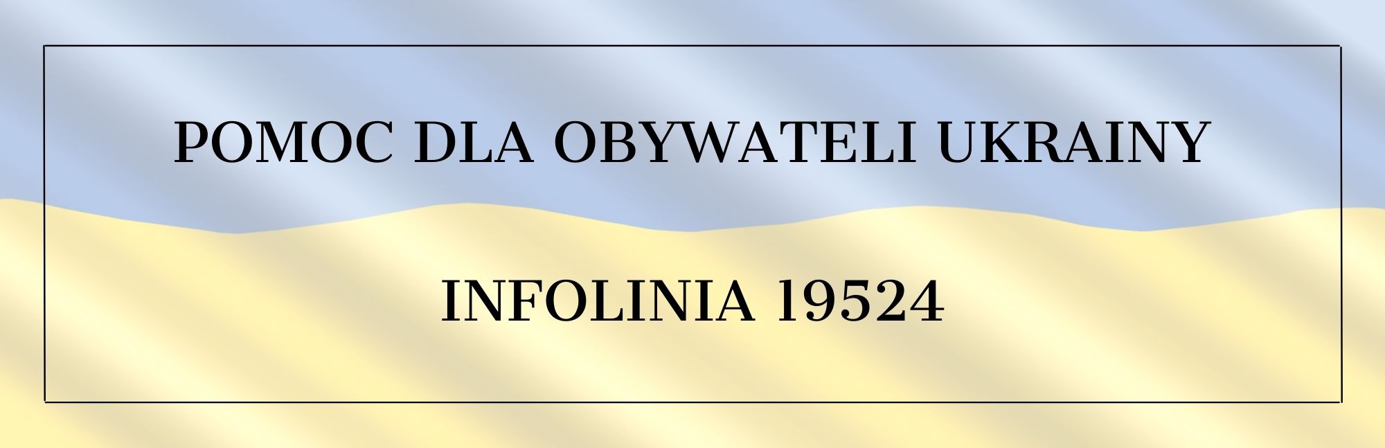 Pomoc dla obywateli Ukrainy - Infolinia 19524